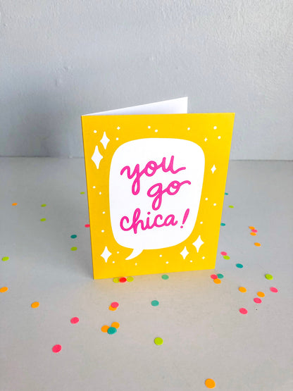 You go chica/girl greeting card